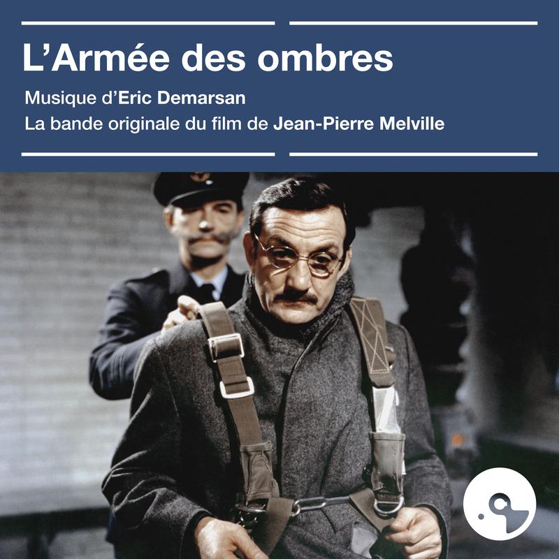 La planque (Bande originale du film "L'armée des ombres")