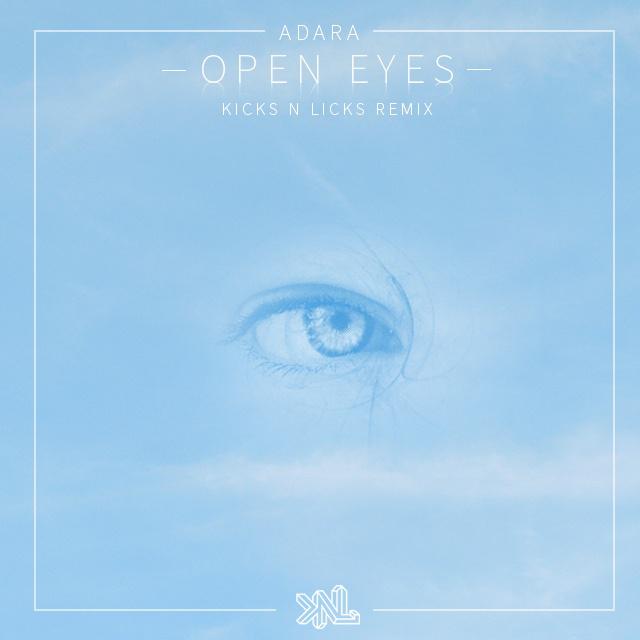 Open Eyes (Kicks N Licks Remix)专辑