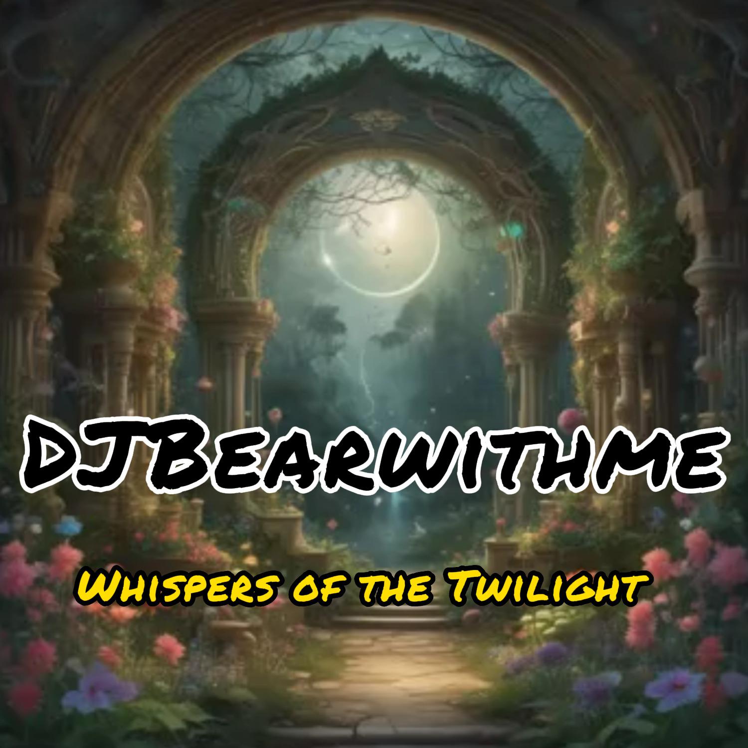 DJBearwithme - Whispers of the Twilight (Instrumental)