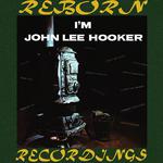 I'm John Lee Hooker (HD Remastered)专辑