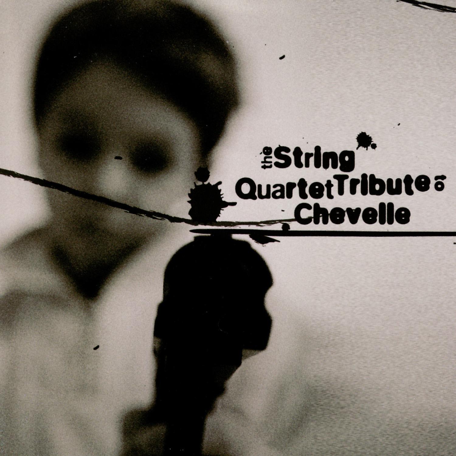 The String Quartet Tribute To Chevelle专辑