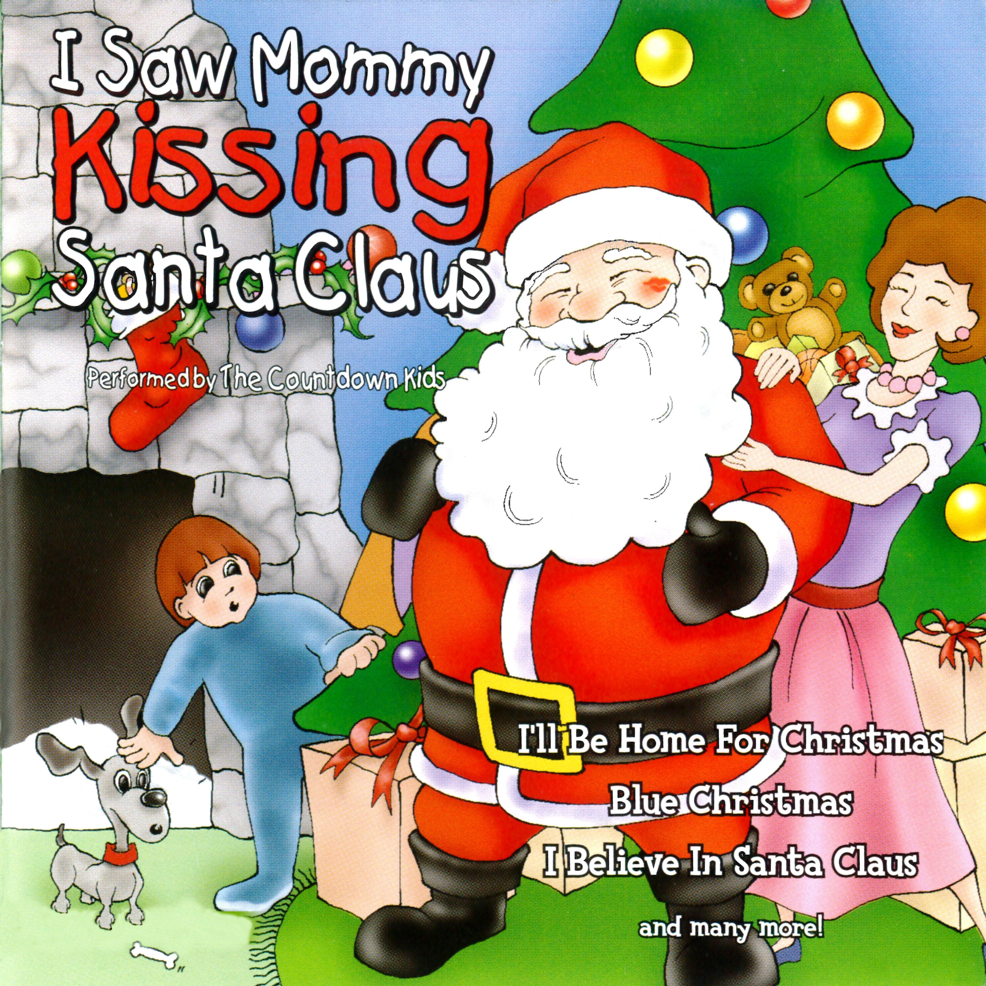 I Saw Mommy Kissing Santa Claus