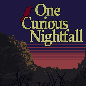 One Curious Nightfall
