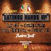 Truenos Music Prod. - Latinos Hands Up (feat. Gonce, Mito Sureño, Daer Ve, Naby Baby & Andres Beat)