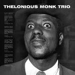 Thelonious Monk Trio (Bonus Track Version)专辑