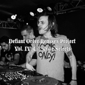 Defiant Order Remixes Project Vol.4: Lil' Mike Selects专辑