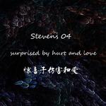 Stevens 04惊喜于伤害和爱surprised by hurt and love专辑