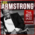 Louis Armstrong. The Best Jazz Trumpeter专辑