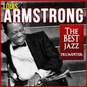 Louis Armstrong. The Best Jazz Trumpeter专辑