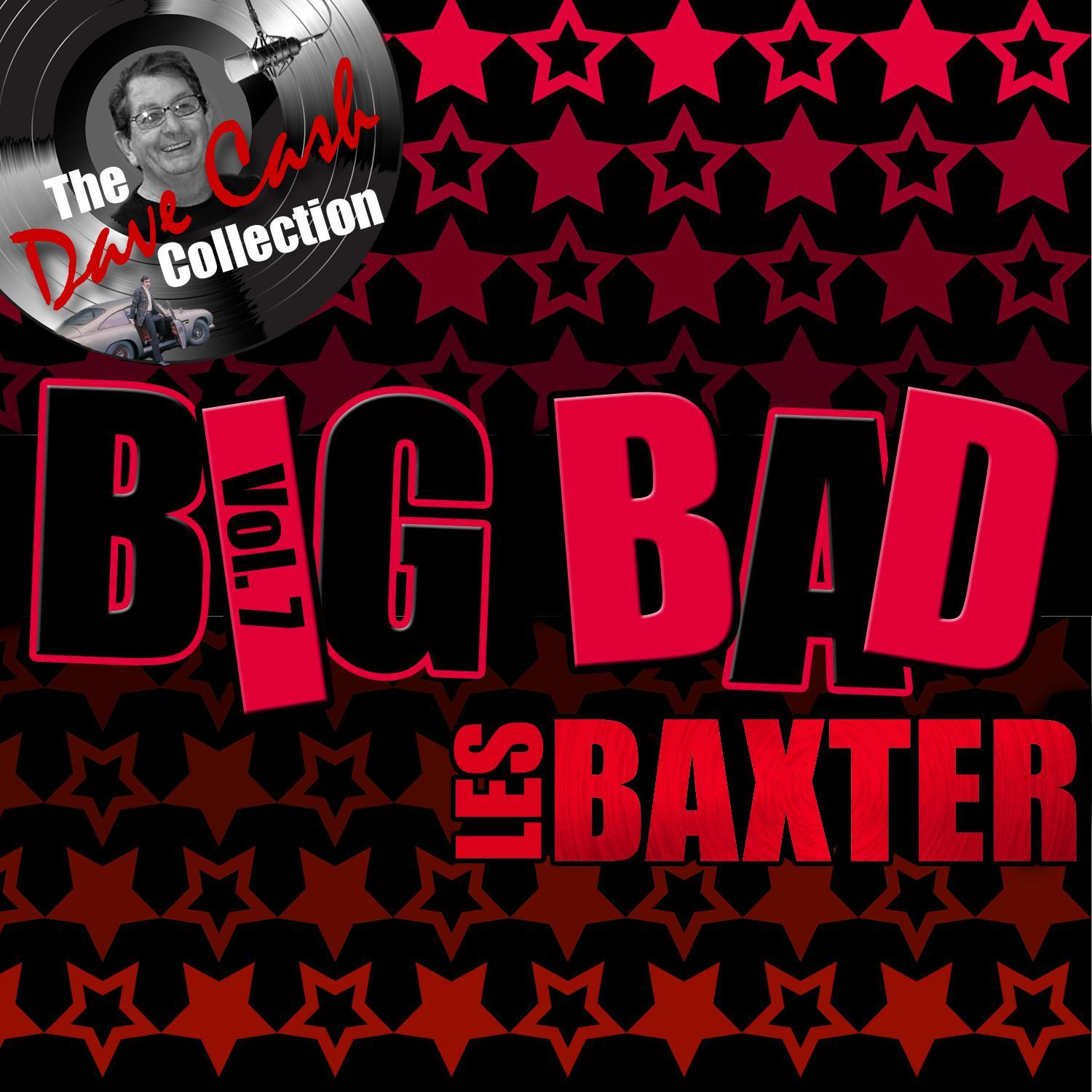 Big Bad Baxter, Vol. 7 (The Dave Cash Collection)