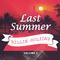 Last Summer Vol. 1专辑