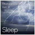 Sleep to Thunderstorm, Vol. 2专辑