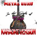 Metal Guru (In the Style of T. Rex) [Karaoke Version] - Single