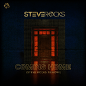 Coming Home（Steve Rocks Rework）