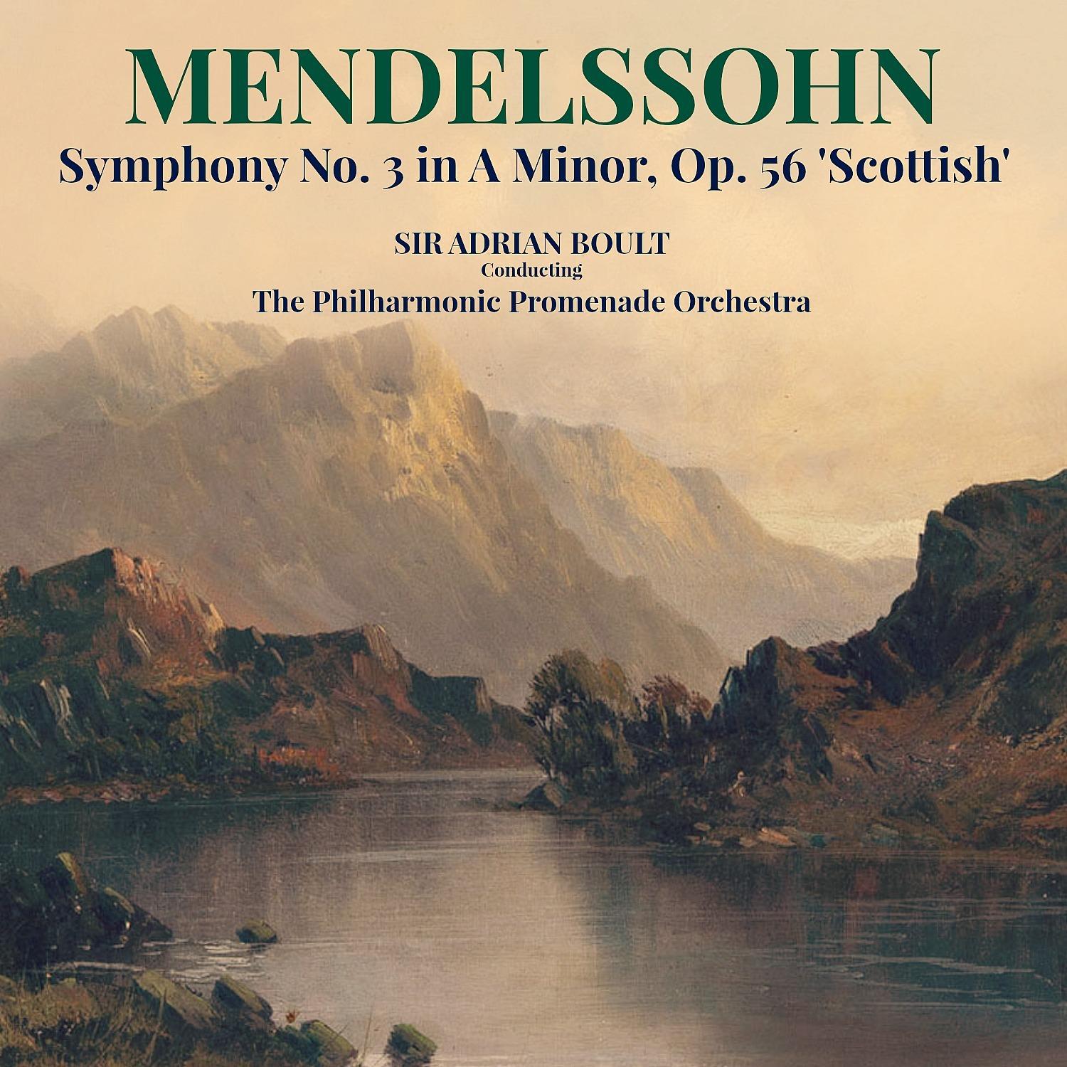 Mendelssohn: Symphony No. 3 in A Minor, Op. 56 'Scottish'专辑