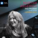 Martha Argerich and Friends Live from the Lugano Festival 2010专辑