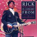 Rick Nelson In Concert - From Chicago To LA