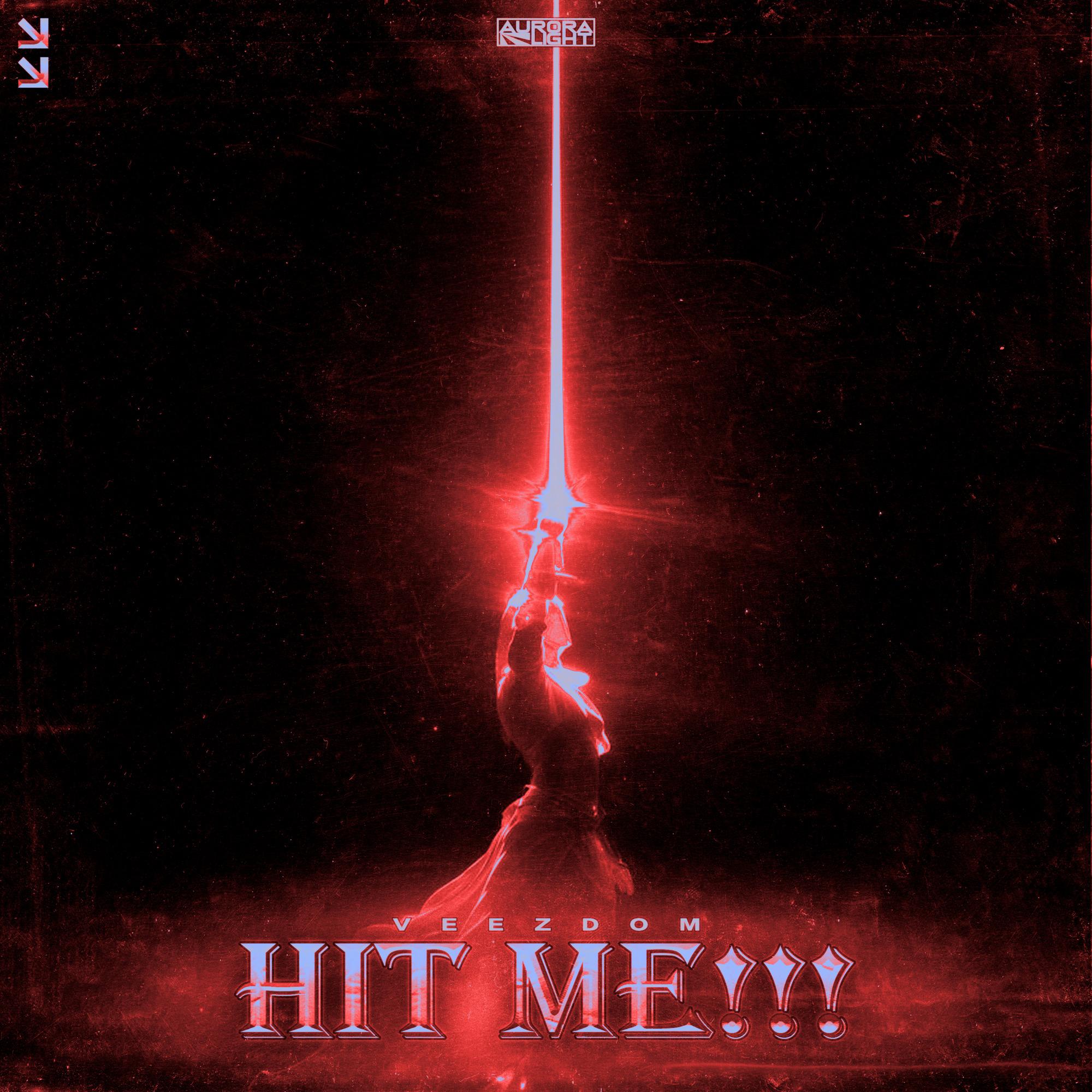HIT ME!!!