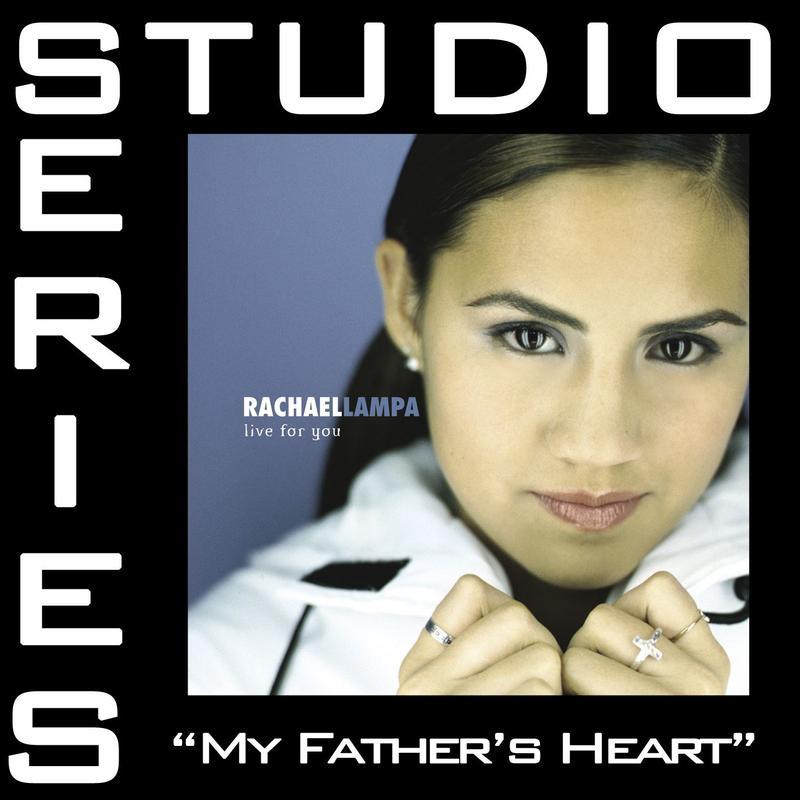 My Father's Heart [Studio Series Performance Track]专辑