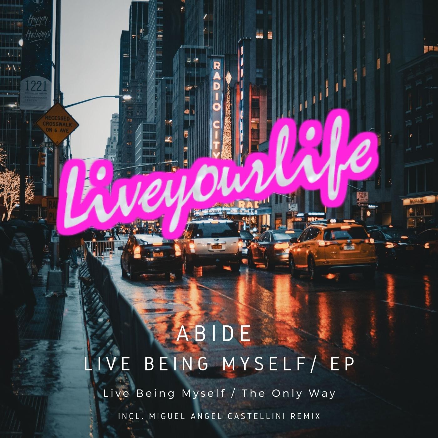 Live Being Myself