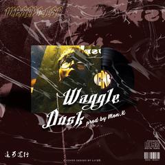 Waggle Dusk-(摇摆黄昏)