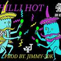 Chilli Hot - Prod.By Jimmy-30K