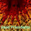 Kasper - Dead Presidents