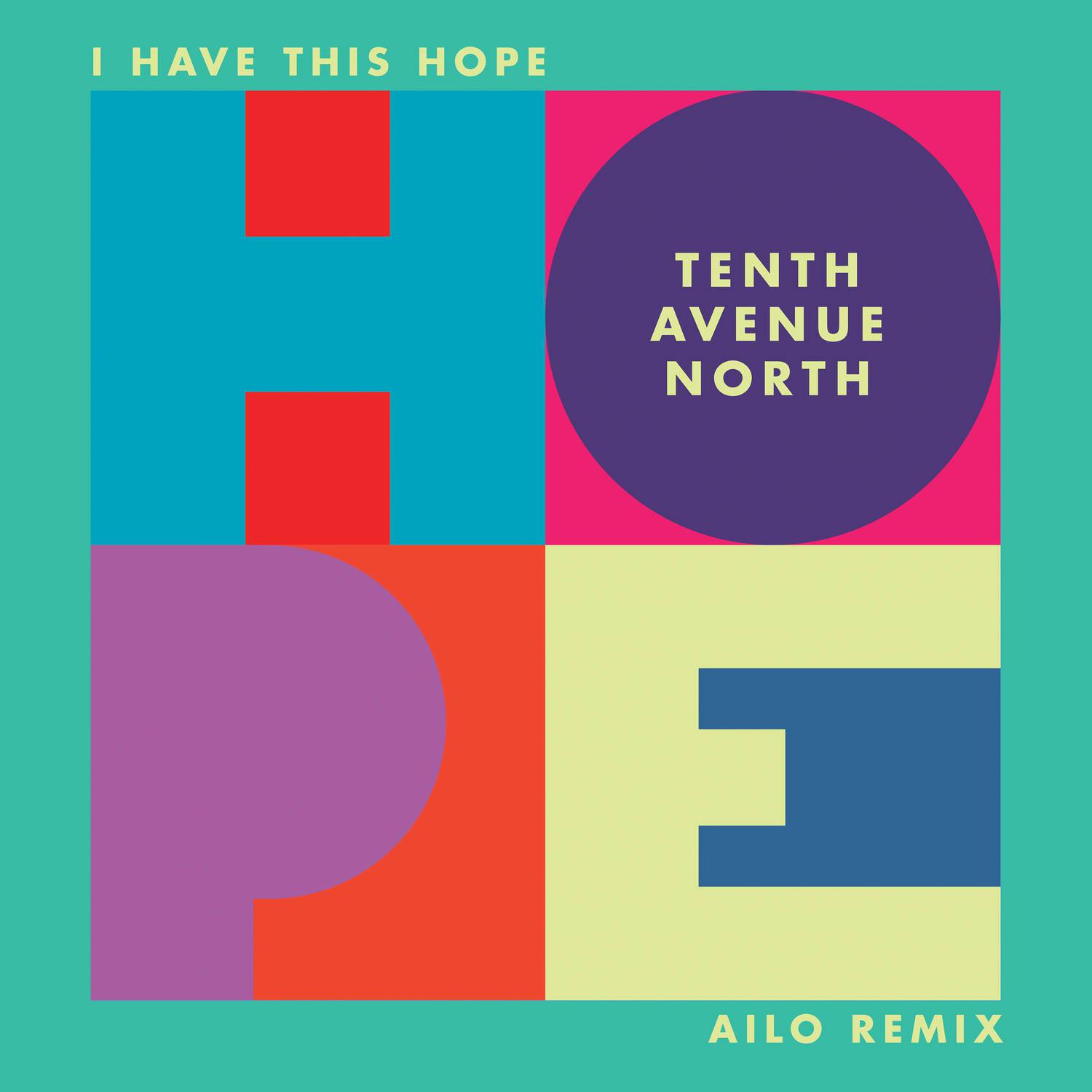 I Have This Hope (Ailo Remix)专辑