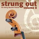 Strung Out Volume 8: The String Quartet Tribute专辑