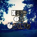 Keep On Going专辑