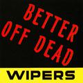 Better Off Dead - EP