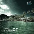 Chillout Paradise Volume 007