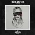 Crossfire (TWINSICK Remix)