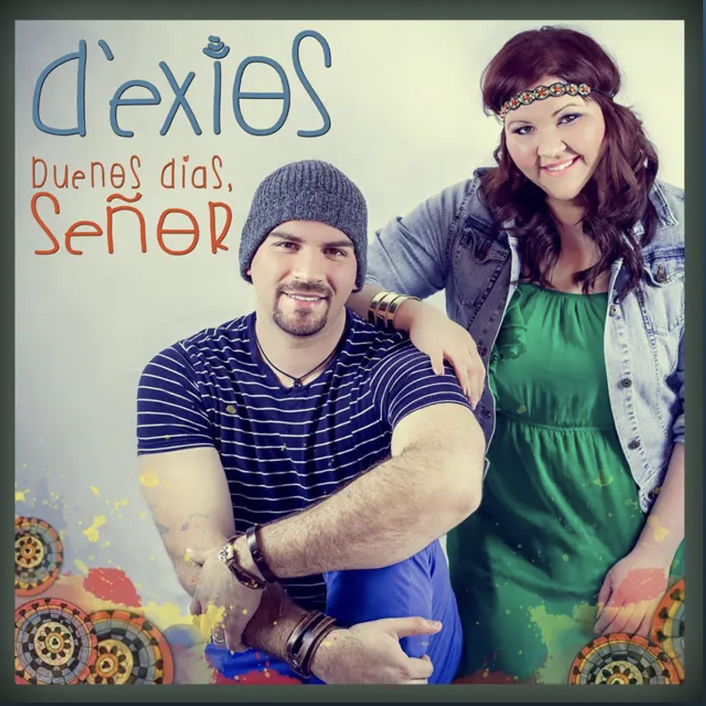 Dèxios - Buenos Días, Señor