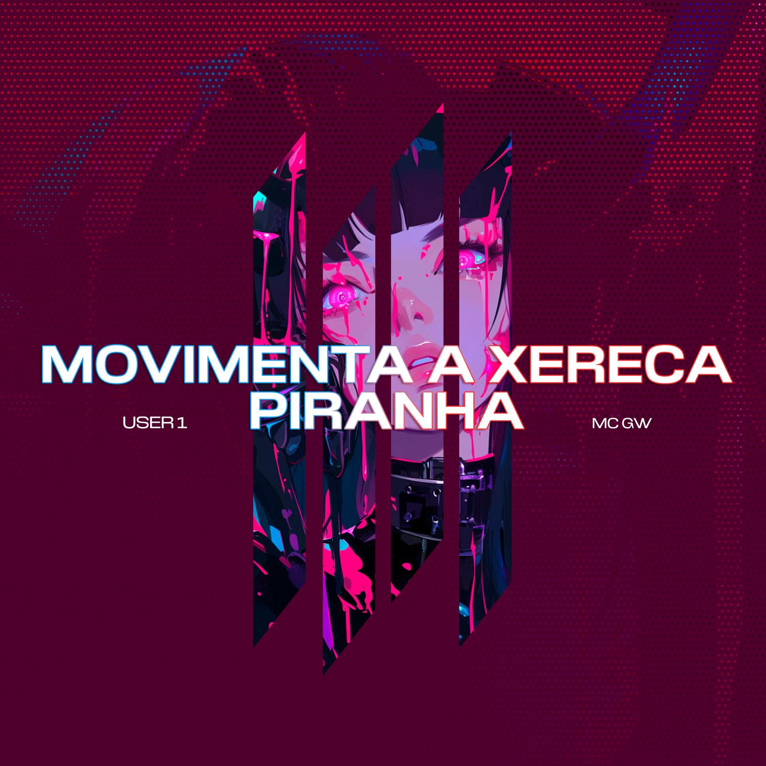 USER1 - MOVIMENTA A XERECA PIRANHA (SPEED)