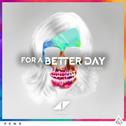 For a Better Day (Remixes)专辑