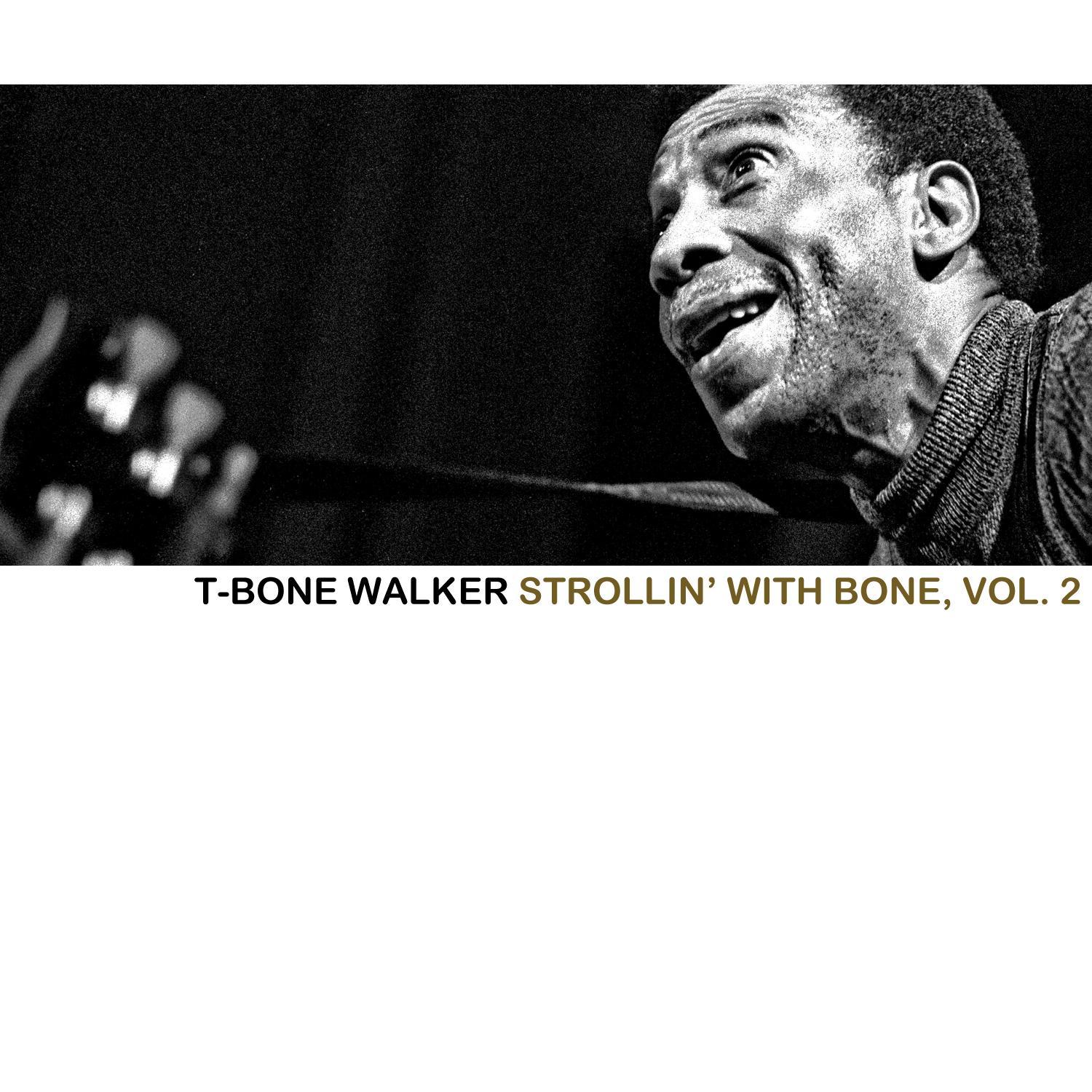 Strollin' with Bone, Vol. 2