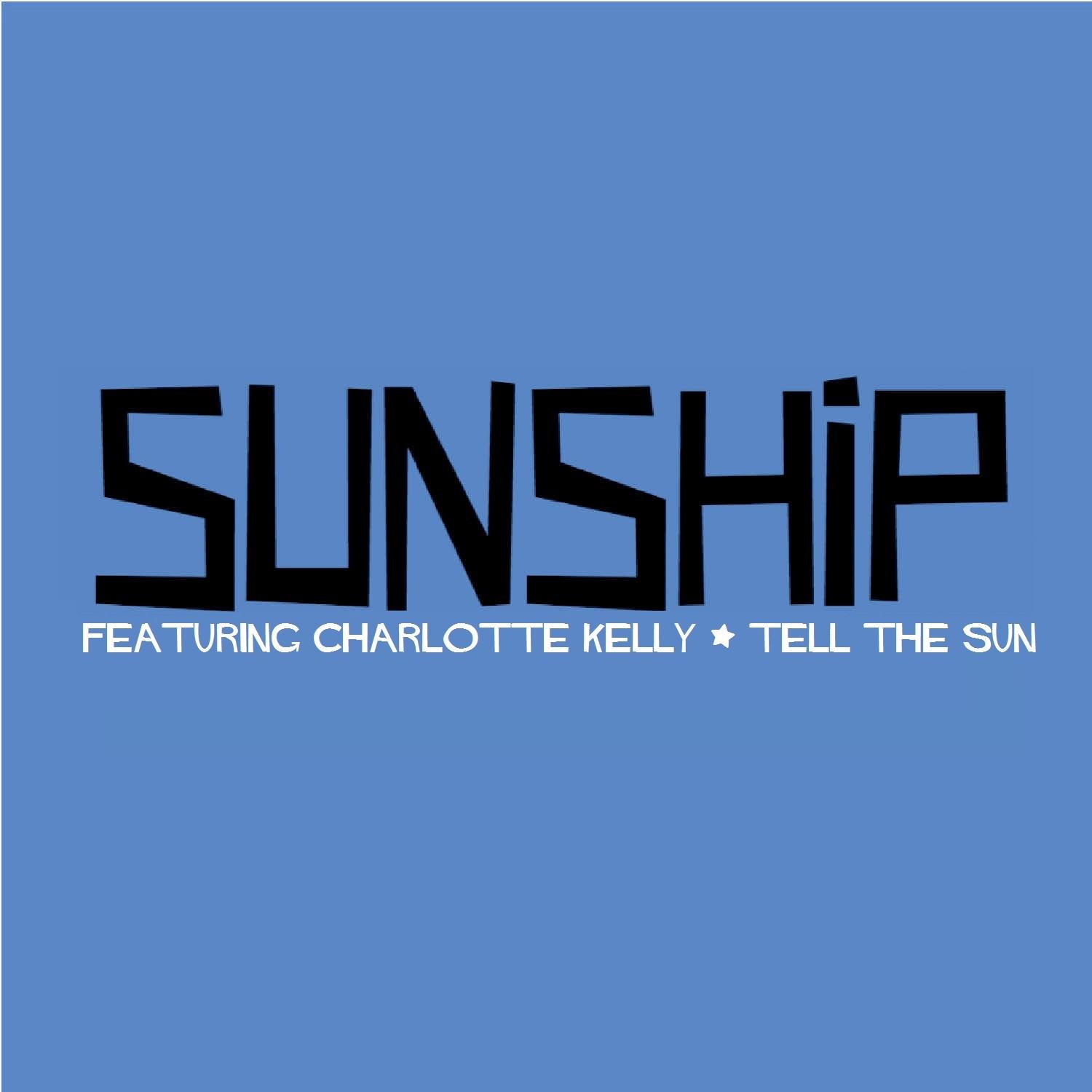 Tell The Sun (feat. Charlotte Kelly) - EP