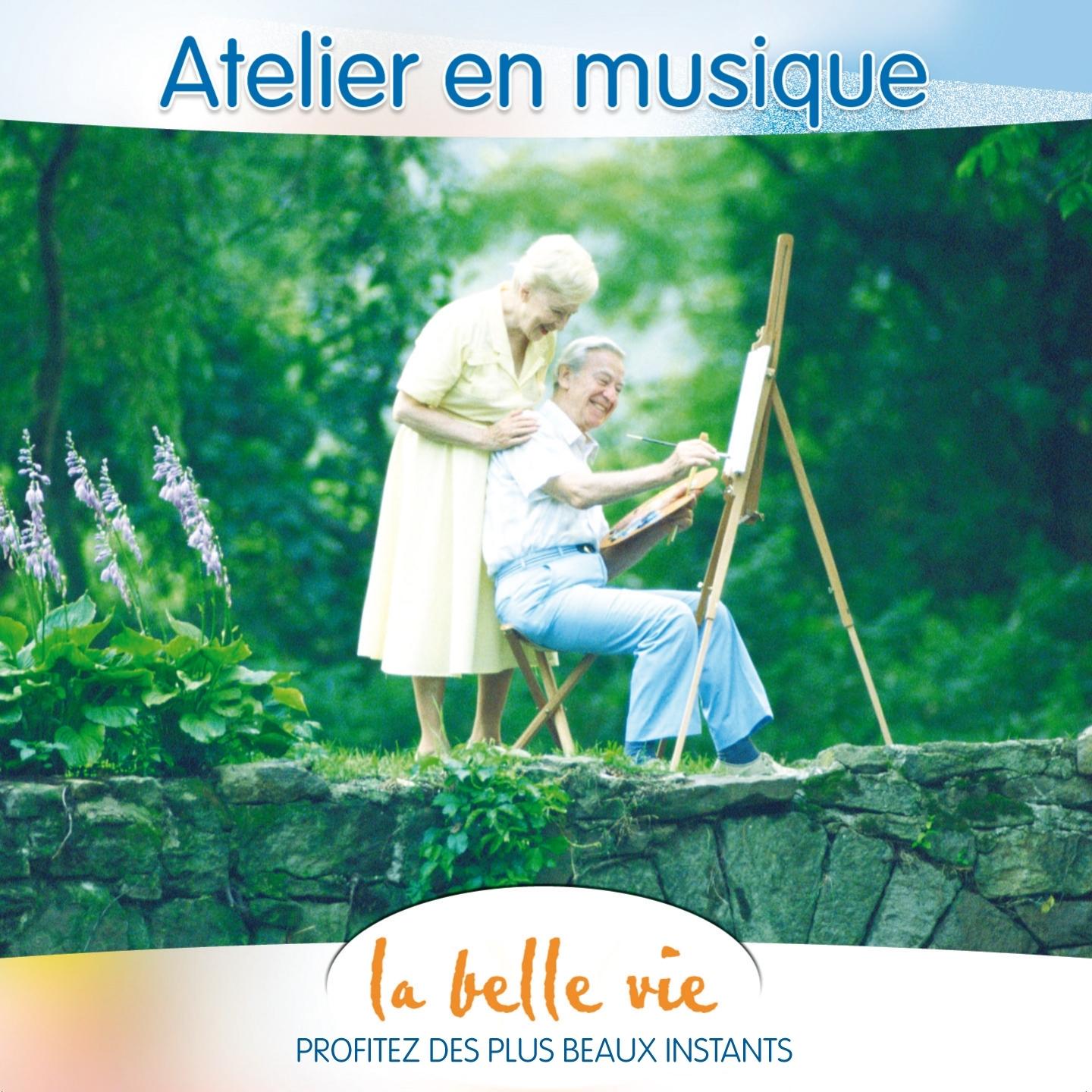 La Belle Vie: Atelier en Musique