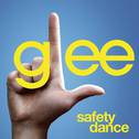 Safety Dance (Glee Cast Version)专辑