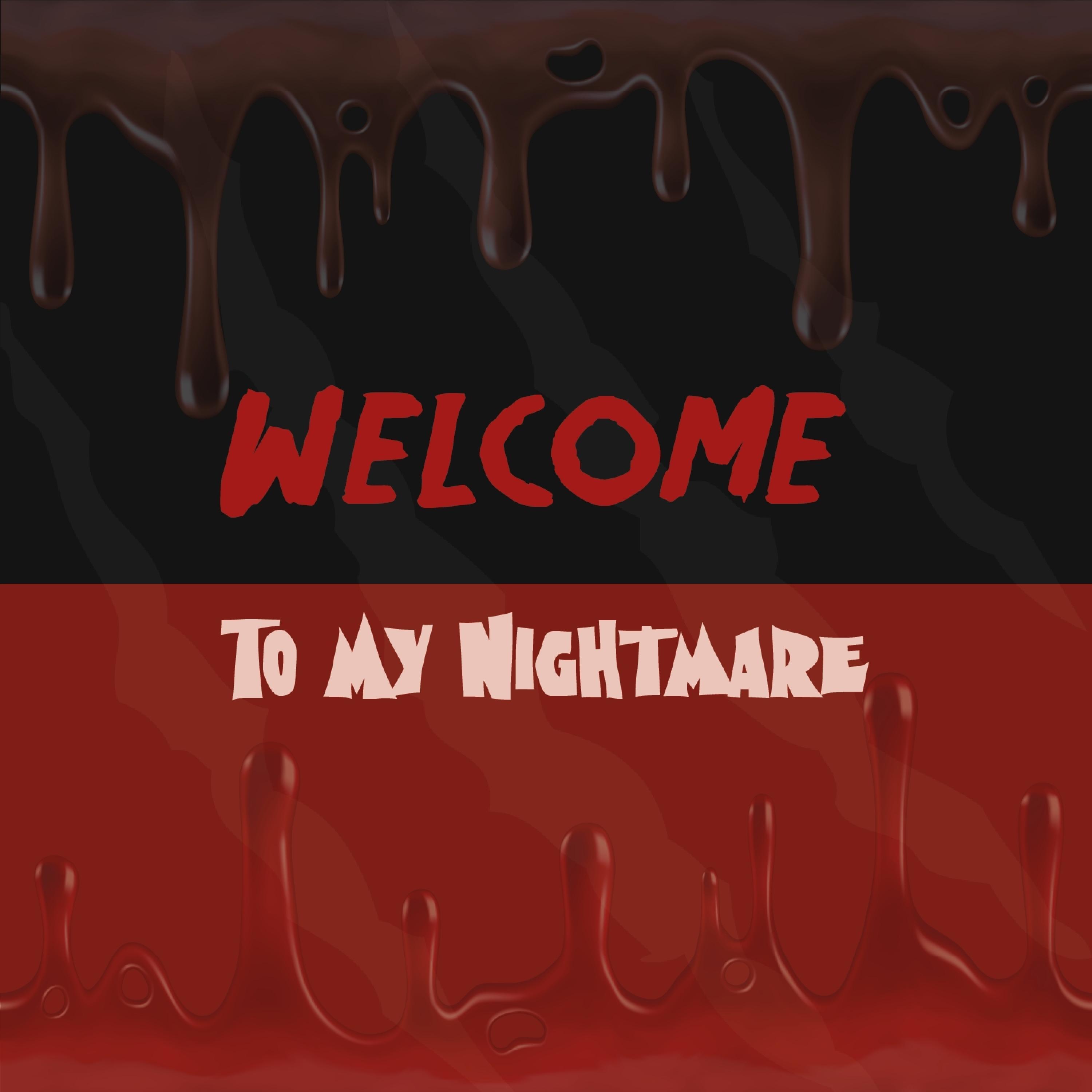 Welcome To My Nightmare