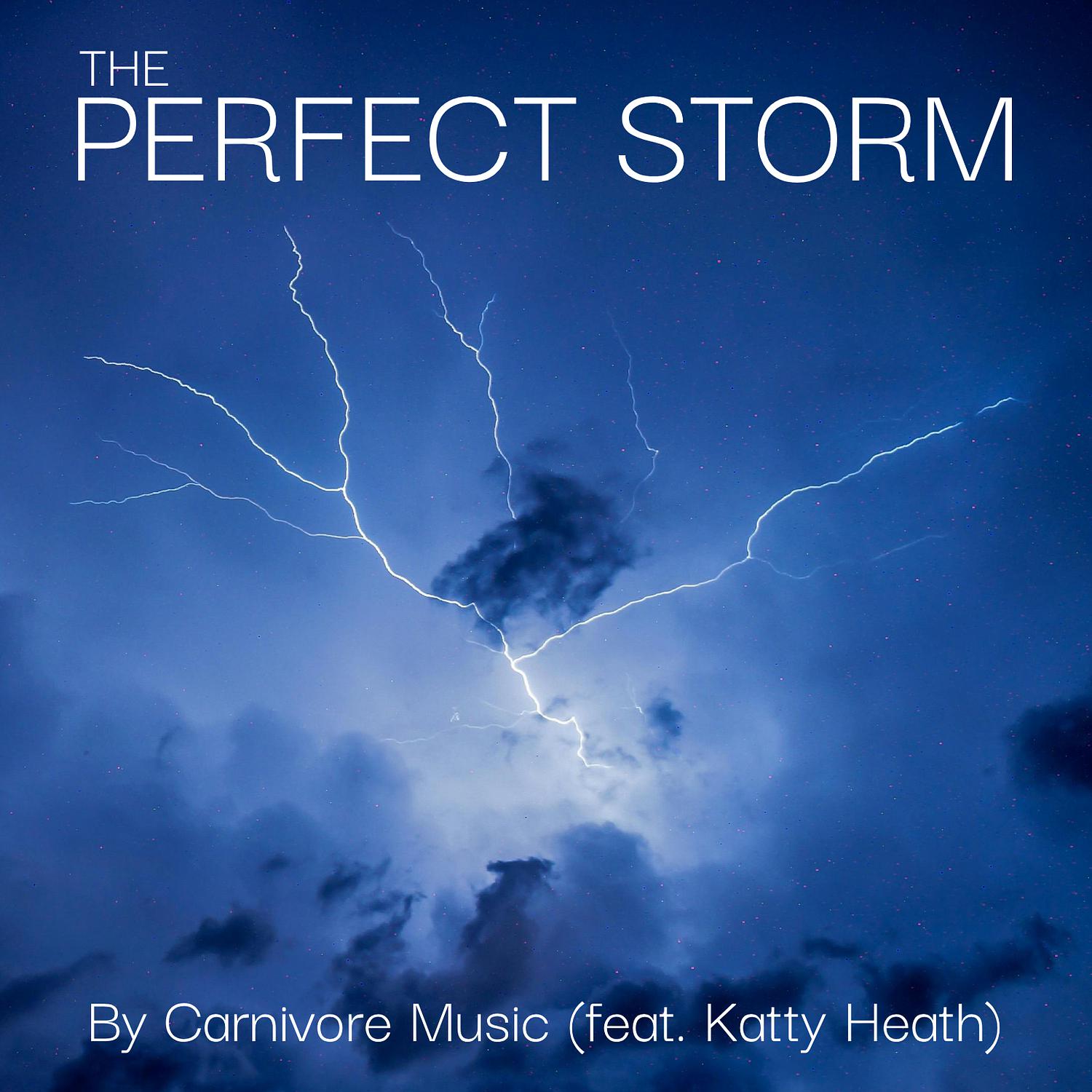 Carnivore Music - The Perfect Storm