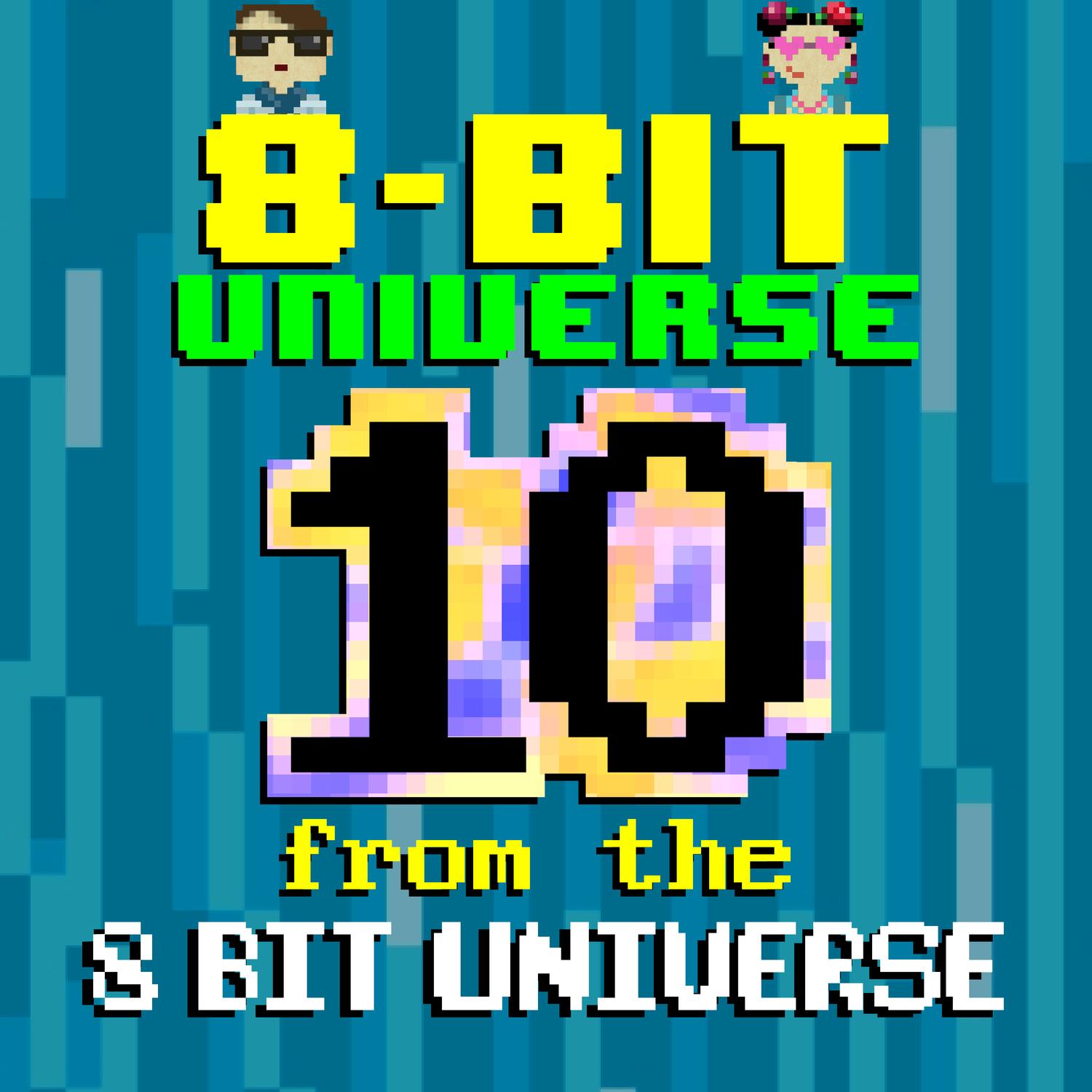 10 from the 8 Bit Universe
