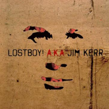Lostboy! Aka Jim Kerr