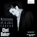 Milestones of a Jazz Legend - Chet Baker, Vol. 7专辑