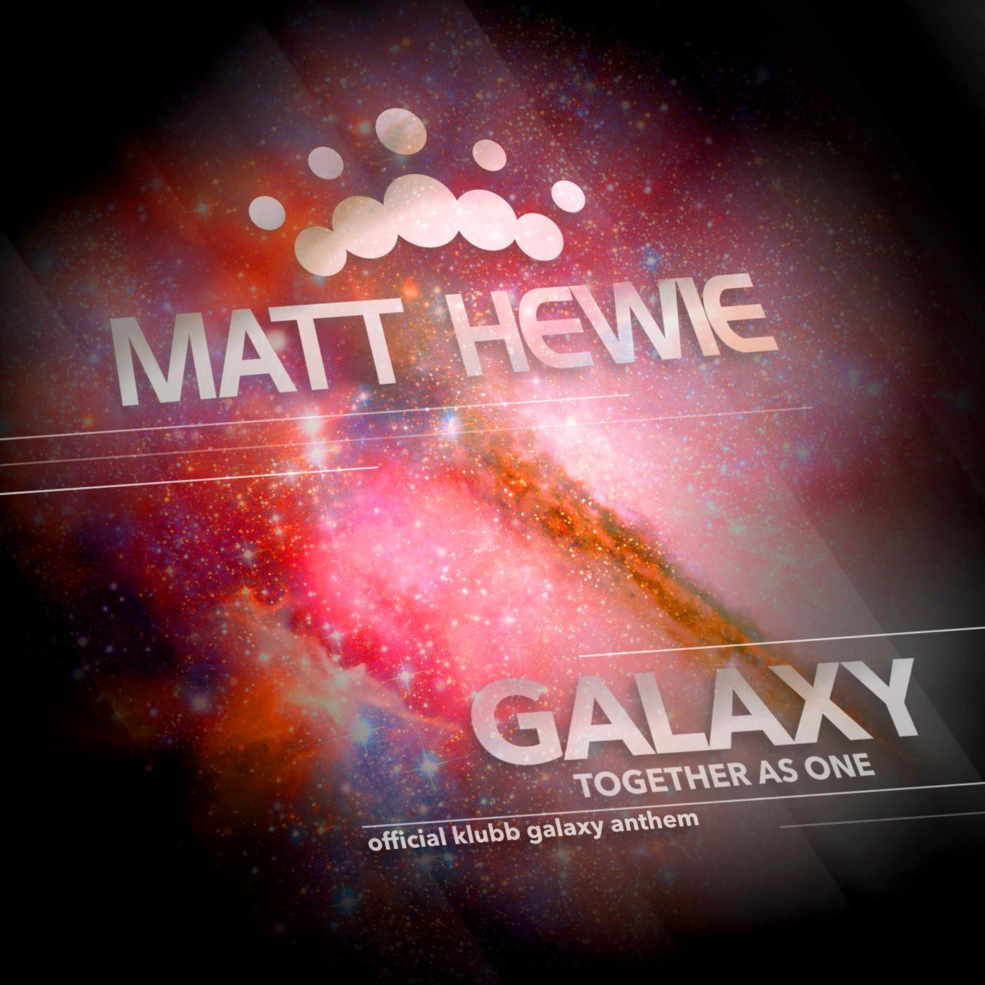 Galaxy (Together As One)
