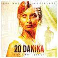 20 Dakika (Original Soundtrack of Tv Series)