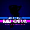 Gacek - HANA MONTANA (Vayto & Dj Daxshadow Remix)