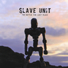 Slave Unit - My Spine