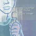 The String Quartet Tribute To Clay Aiken